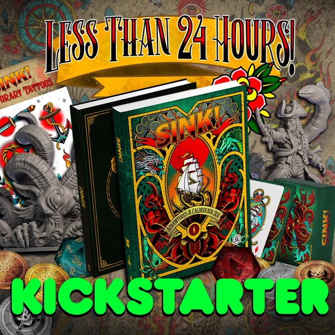 SINK! Less Than 24 Hours on Kickstarter!