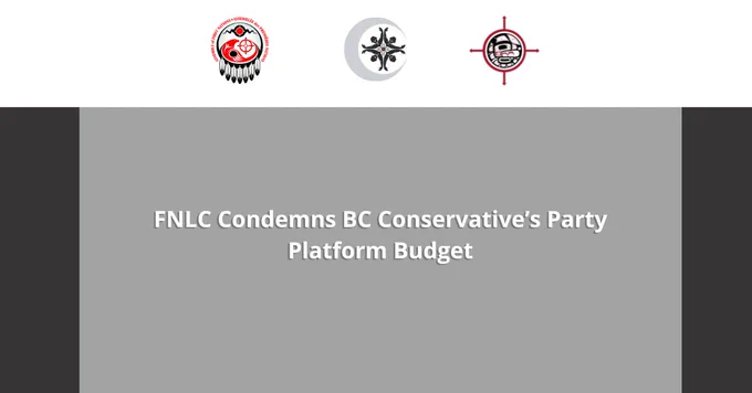 logos of the First Nations Leadership Council from left to right: B C A F N, F N S, U B C I C

"F N L C Condemns BC Conservative’s Party Platform Budget"
