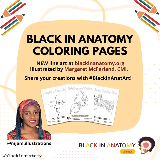 Black in Anatomy coloring pages. New line art at Blackinanatomy.org illustrated by Margaret McFarland CMI. Share your creations with #BlackinAnatArt. Images of coloring pages and Margaret McFarland (@mjam.illustrations)
