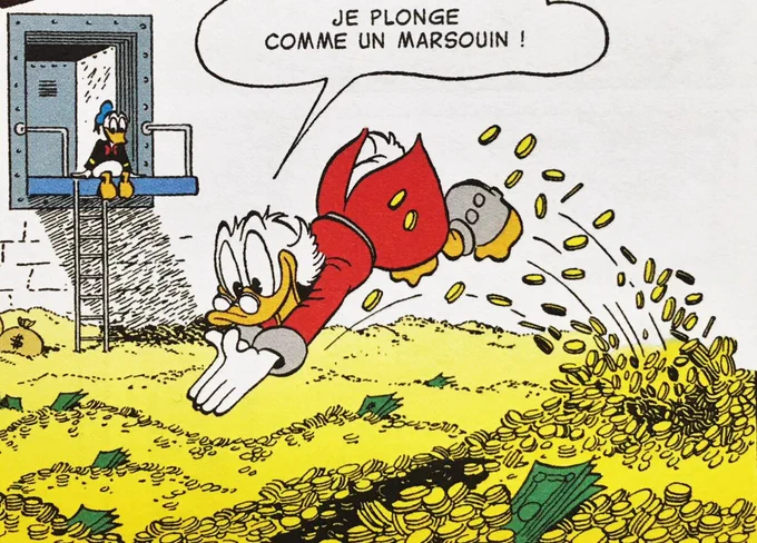 Picsou dans son coffre plein d'or, qui dit "Je plonge comme un marsouin"