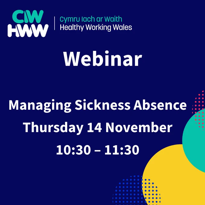 Webinar: Managing Sickness Absence. Thursday 14 November. 10:30-11:30