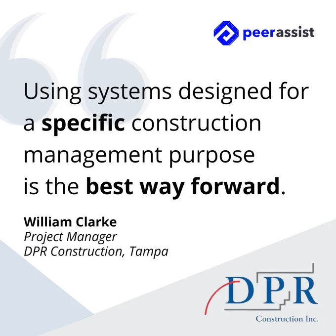 DPR testimonial for PeerAssist construction software