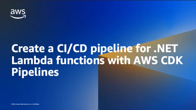 title Create a CICD pipeline for .NET Lambda functions with AWS CDK pipelines