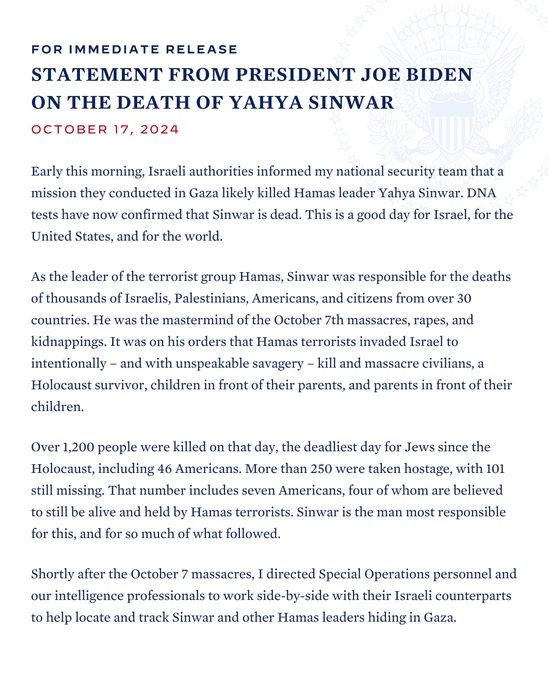 Statement from President Joe Biden on the Death of Yahya Sinwar
October 17, 2024

WhiteHouse.gov