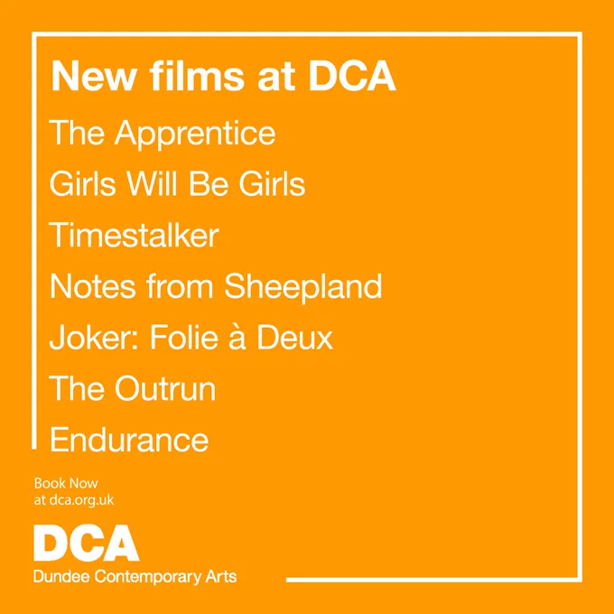 New films at DCA, The Apprentice, Girls Will Be Girls, Timestalker, Notes from Sheepland, Joker: Folie à Deux, The Outrun, Endurance
