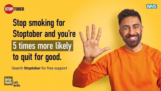Stop smoking during stoptober and you're 5 times more likely to quit for good. Search stoptober for free support.