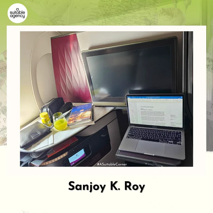 #ASuitableCorner with Sanjoy K. Roy

“My go-to place for writing, up in the air with no distraction, the longer the flight the better it is to write.” — @sanjoykroy

Join us every Friday to explore more inspiring writing spaces from our authors! What does your creative corner look like? Share a photo using #ASuitableCorner, and you might see it featured in our stories!

#WritingSpaces #AuthorLife #BookLovers
