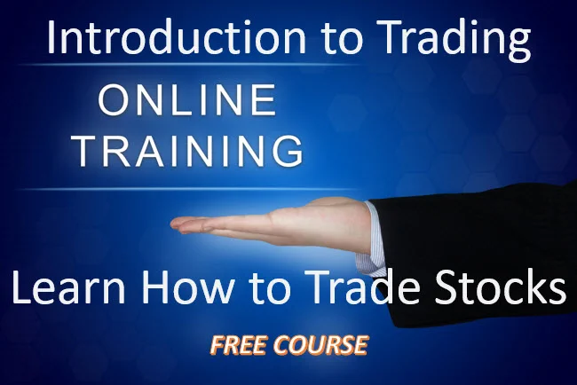 INTRODUCTION TO TRADING - ONLINE TRAINING: LEARN HOW TO TRADE STOCKS - FREE COURSE