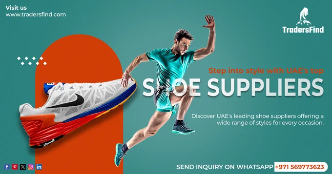 We're excited to announce that TradersFind has added a new category: Shoe Suppliers! 🌟

Looking for trendy and comfortable shoes? Discover UAE's leading shoe suppliers offering a wide range of styles for every occasion. From casual sneakers to elegant heels, find your perfect pair today!