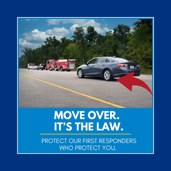 A graphic showing a car moving over with an arrow indicating the action, and a fire truck parked on the side of a road. Text on the image reads, "Move Over. It’s the Law. Protect our first responders who protect you.