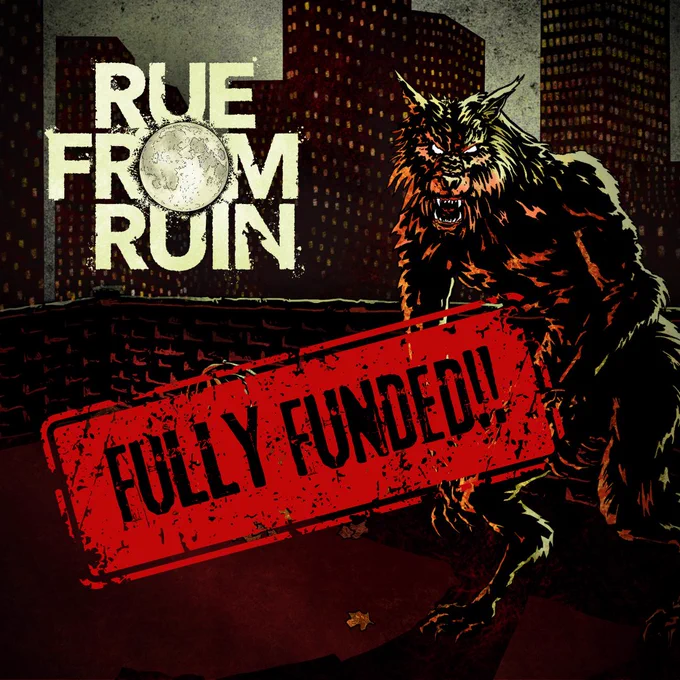 Rue From Ruin is fully funded! Werewolf on a cityscape background.