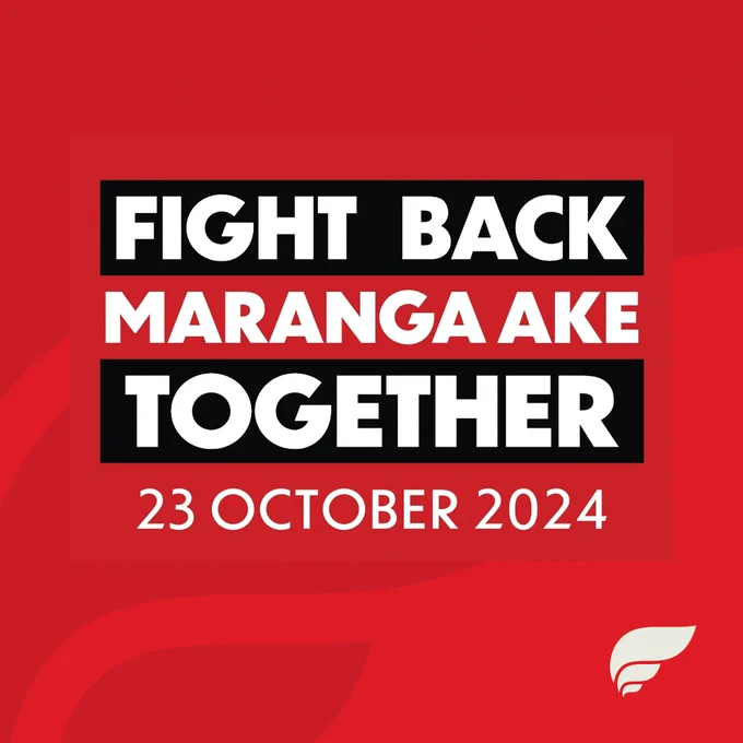 Maranga ake: Fight back together.
23 October 2024