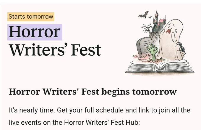 Coming up tomorrow:
1. Learn the essentials of writing horror.
2. Discover how to craft your inciting incident.
3. Learn the foundations of every good book marketing plan.
4. Discover the steps to outlining a gothic novel.
5. Dive into writing compelling horror villains and protagonists.
6. Explore crafting fear beyond gore.

And that's just day one.