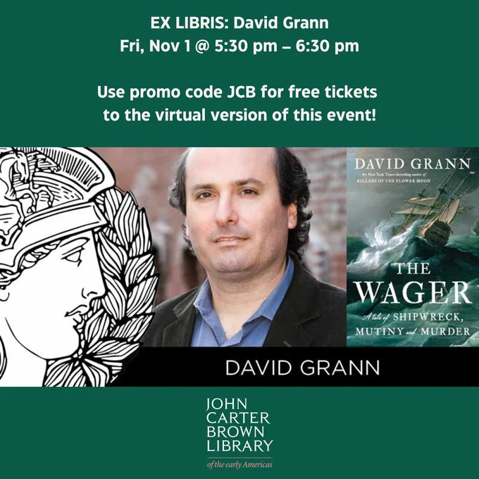 The image features a photo of writer David Grann, the cover of his book The Wager, the JCB logo, and the words "EX LIBRIS: David Grann Fri, Nov 1 @ 5:30 pm-6:30 pm. Use promo code JCB for free tickets to the virtual version of this event!"