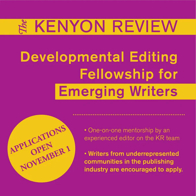 A purple and gold graphic announcing the Kenyon Review Developmental Editing Fellowship for Emerging Writers open November 1st. Learn more at the link in our bio. 