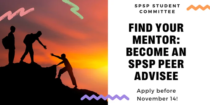 SPSP Student Commitee

Find Your Mentor: Become an SPSP Peer Advisee

Apply before November 14!