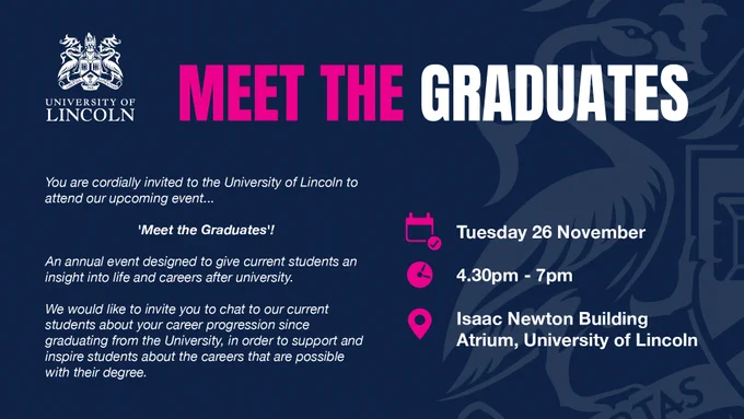 A flyer for the Meet the Graduates event from 4.30 to 7pm on Tuesday 26th November in the Isaac Newton Building.