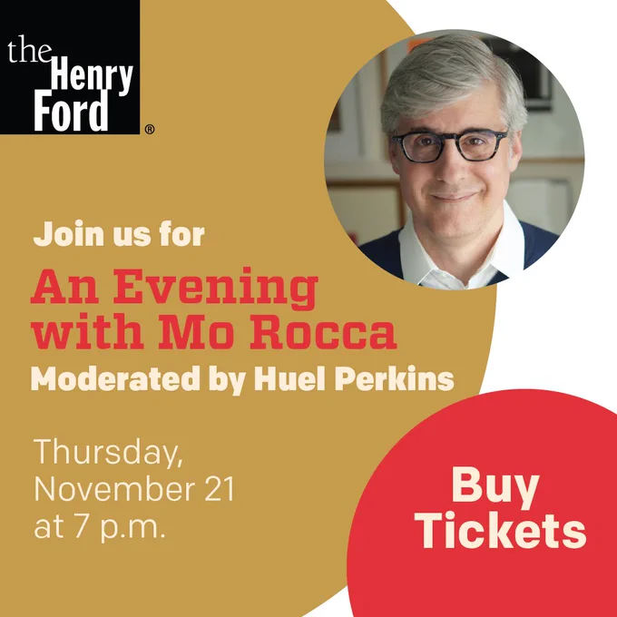 Promotional image for an event at The Henry Ford featuring Mo Rocca, moderated by Huel Perkins. Includes details about the event taking place on Thursday, November 21 at 7 p.m.