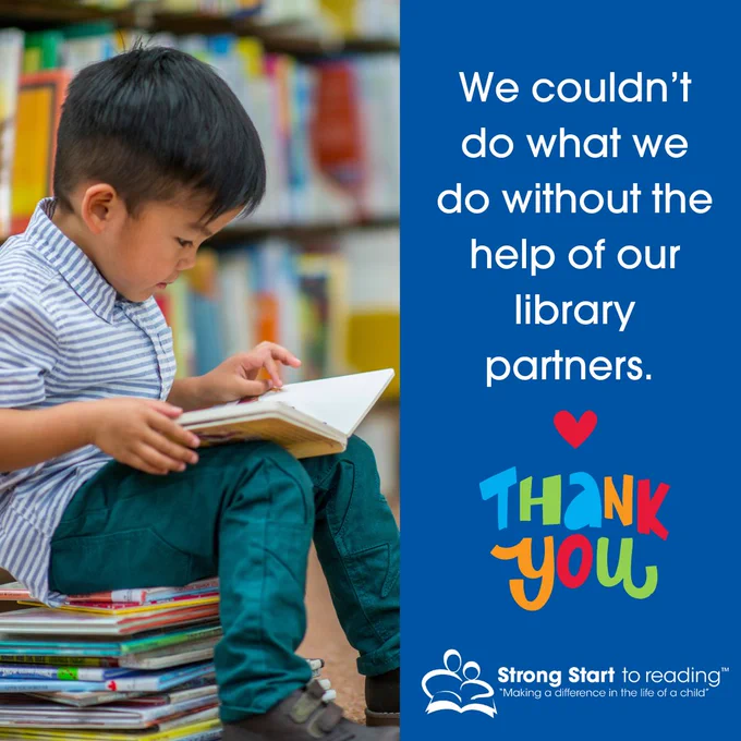 A graphic featuring a photo of a young child reading while sitting on a stack of books. On the right-hand side of the graphic is text that says "We couldn't do what we do without the help of our library partners." There is also a graphic of a heart and the words "Thank You."