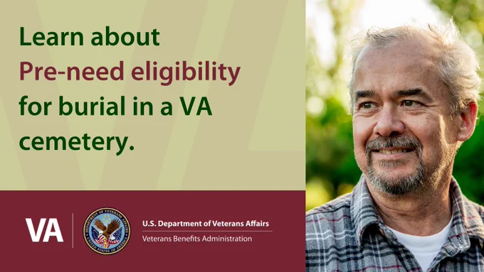 A senior man smiles alongside text "Learn about Pre-need eligibility for burial in a VA cemetery.  