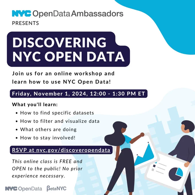 A white and blue promotion image for an upcoming NYC Open Data Ambassadors class. The NYC Open Data Ambassadors program is a collaboration between The Open Data Team at the NYC Office of Technology and Innovation and BetaNYC.  