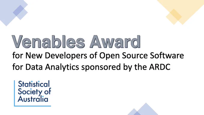 Banner reading "Venables Award for New Developers of Open Source Software for Data Analytics sponsored by the ARDC - Statistical Society of Australia"
