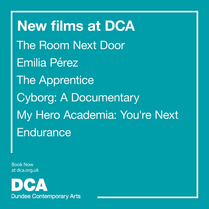 Text: New films at DCA, The Room Next Door, Emilia Pérez, The Apprentice, Cyborg: A Documentary, My Hero Academia: You're Next, Endurance