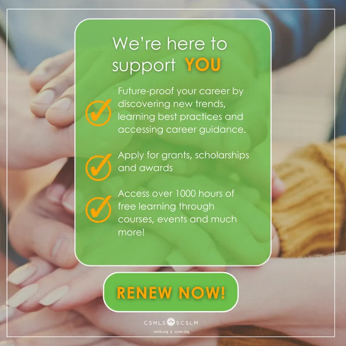 Background image of people holding hands and text describing CSMLS membership benefits including career guidance, grants, scholarships and awards, and free learning.

