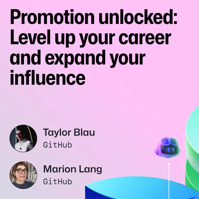 Promotional graphic for a session titled 'Promotion unlocked: Level up your career and expand your influence' featuring speakers Taylor Blau and Marion Lang. 