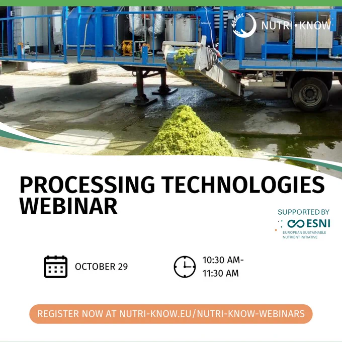 A close-up of industrial equipment used in processing, with a conveyor belt transporting green biomass material. The machinery is housed within a blue framework, and liquid can be seen pooling on the ground below. The Nutri-Know logo is located in the top right corner. The banner promotes a 'Processing Technologies Webinar' on October 29 from 10:30 AM to 11:30 AM, with the ESNI (European Sustainable Nutrient Initiative) logo displayed alongside. At the bottom, the registration link reads: 'Register now at nutri-know.eu/nutri-know-webinars.'