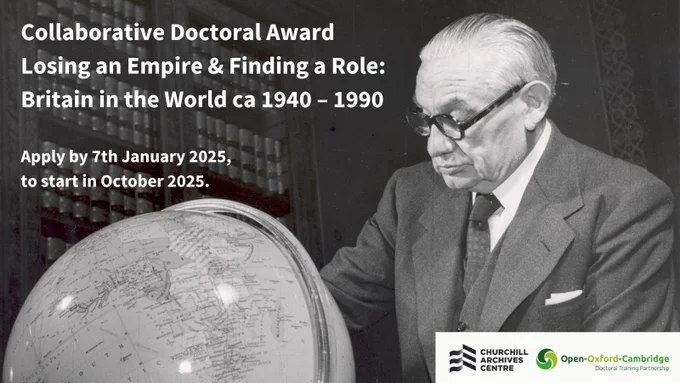 Collaborative Doctoral Award 'Losing an Empire & Finding a Role: Britain in the World ca 1940 – 1990', Apply by 7th January 2025, to start in October 2025.