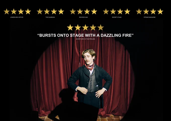 Text: 4 stars from London Box Office, The Guardian, Reviews Hub, Secret Stage, Strand Magazine. 5 stars "Bursts onto stage with a dazzling fire" Adventures in Theatreland.