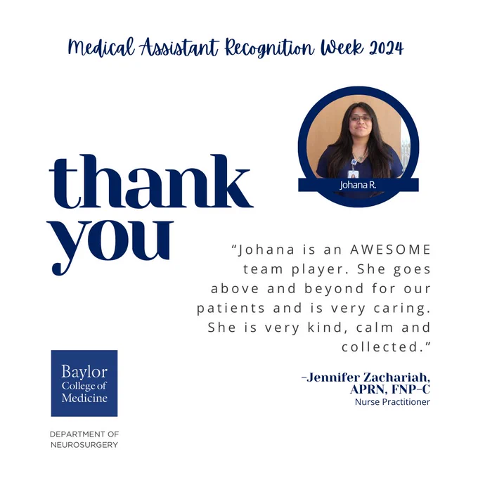 Our BCM Neurosurgery and BCM Spine Center team members share words of gratitude for our MAs this Medical Assistant Recognition Week.