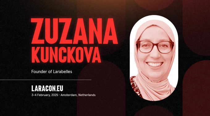 Zuzana Kunckova – Founder of Larabelles // Laracon.EU Amstertam, 3-4 February, 2025