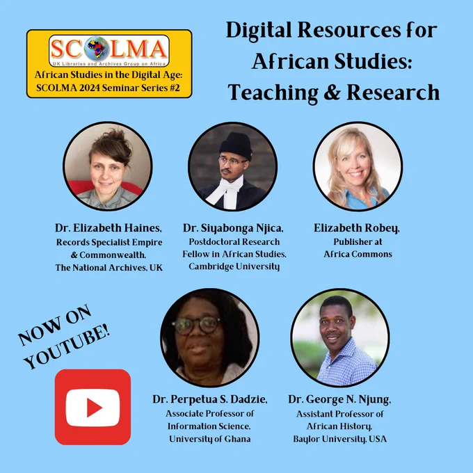 YouTube Launch - SCOLMA Digital Resources for  African Studies:  Teaching & Research - Speaker images on a blue background - click the link to watch the full video and become a SCOLMA member, explore the benefits, and support our work: https://scolma.org/?p=2989