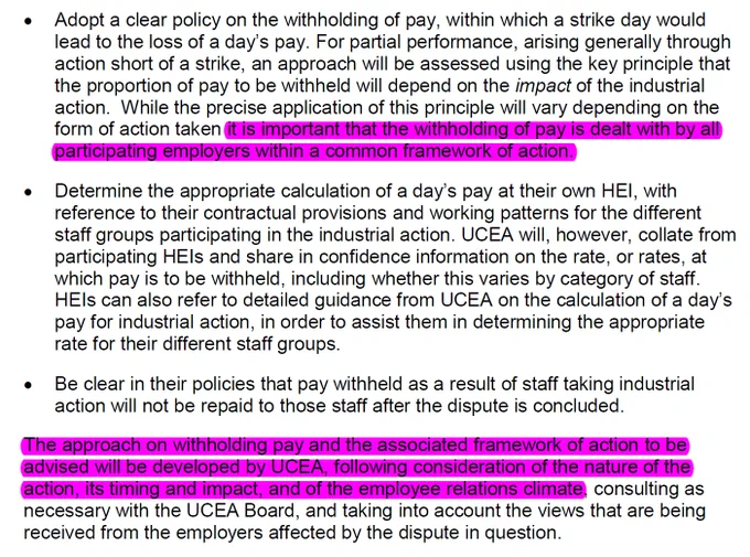 it is important that the withholding of pay is dealt with by allparticipating employers within a common framework of action.
...
The approach on withholding pay and the associated framework of action to be advised will be developed by UCEA, following consideration of the nature of the action, its timing and impact, and of the employee relations climate
