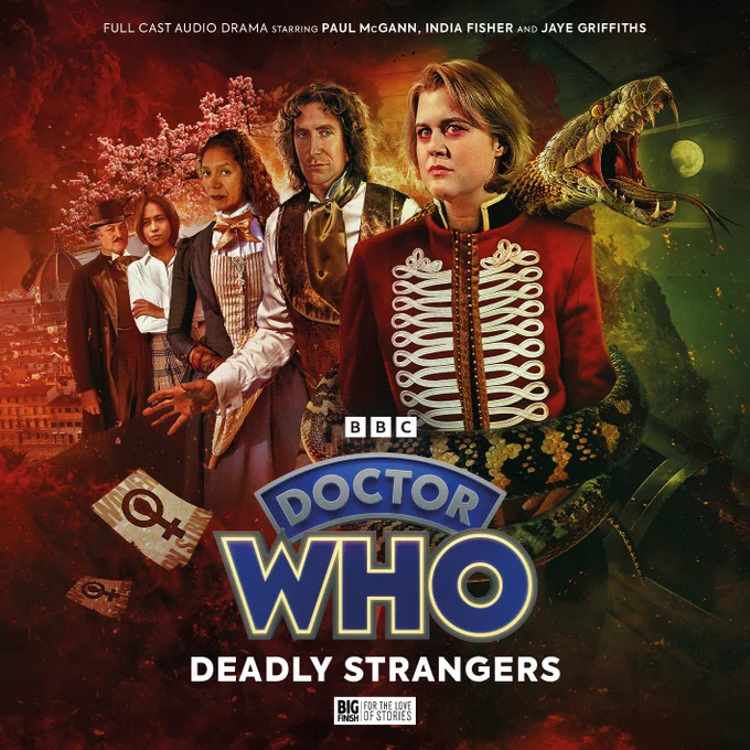 The cover of The Eighth Doctor Adventures: Deadly Strangers, with art by Sean Longmore. Charley Pollard has the Mara wrapped around her in the foreground, while her eyes are red. Behind her left to right are: Puccini, Kyla, Audacity and the Eighth Doctor. Two "Women On Strike" posters float in the foreground. An old  city and a cherry blossom tree fill the background. The cover fades red to green horizontally. 