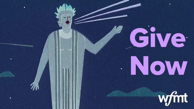 Singing soprano sculpture illustration with text "Give Now WFMT"