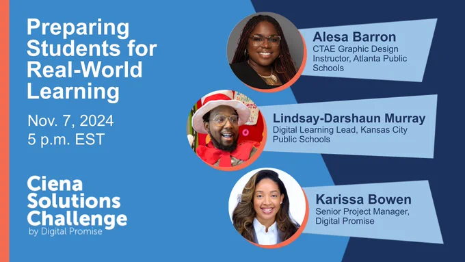 Preparing Students for Real-World Learning. Nov. 7, 2024 at 5 p.m. EST. The pictures of the three presenters are on the right side of the graphic.
