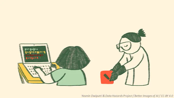 Two people are illustrated in a warm, cartoon style, one on the left and one on the right. The person on the left, who has their back to the viewer, and is typing on a laptop which is sitting on a table. They are white, their hair is shoulder length and dark, and they are wearing a green t-shirt. The computer screen is dark with rows of coloured squares representing programming. The person on the right looks similar but their hair is now tied back in a pony tail, and they are wearing a white lab coat and safety goggles. They are reaching down to lift up an orange hazard label which is about the size of a book. The label is an orange square with a black exclamation mark in the middle. The person looks like they are being careful as they lift it. Yasmin Dwiputri & Data Hazards Project / Better Images of AI / Safety Precautions / CC-BY 4.0
