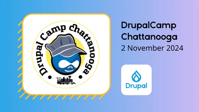 DrupalCamp Chattanooga: 2 November 2024