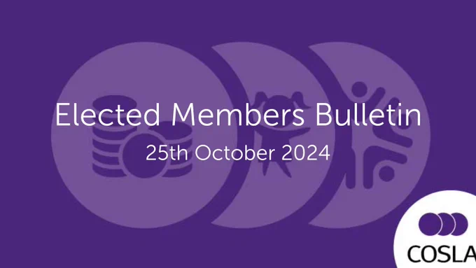 Purple graphic with white text which reads: Elected Members Bulletin - 25th October 2024. There is a purple and black COSLA logo in the bottom right corner with a white background.