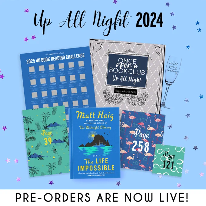 Up All Night 2024 Pre-Orders are now LIVE! gray OUABC box, reading challenge, champagne flute, The Life Impossible book, and 3 wrapped gifts labeled with page numbers