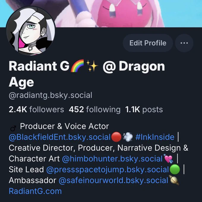Radiant G @ Dragon Age
@radiantg.bsky.social
2.4K followers 452 following 1.1K posts

male Producer & Voice Actor
@BlackfieldEnt.bsky.social #InkInside
Creative Director, Producer, Narrative Design &
Character Art @himbohunter.bsky.social Site Lead @pressspacetojump.bsky.social Ambassador @safeinourworld.bsky.social
RadiantG.com