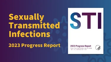 Image of the STI 2021-2023 Progress Report.  The full report is available on-line at: https://www.hhs.gov/sites/default/files/sti-progress-report-2021-2023.pdf
