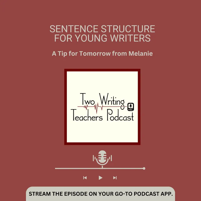 Episode promo image for the Two Writing Teachers Podcast