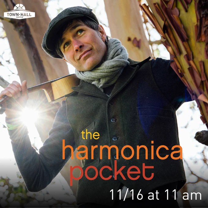 Promotional image for The Harmonica Pocket event at Town Hall Seattle on November 16 at 11 am, featuring a person in a cap and scarf holding a small guitar, standing next to a tree with sunlight in the background.