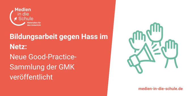 Bildungsarbeit gegen Hass im Netz: Neue Good-Practice-Sammlung der GMK veröffentlicht. 