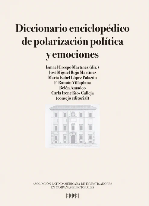 Nuevo libro del @cepcgob (coedición con @ALICE_compol)
Diccionario enciclopédico de polarización política y emociones, dirigido por Ismael Crespo Martínez
https://www.cepc.gob.es/publicaciones/monografias/diccionario-enciclopedico-de-polarizacion-politica-y-emociones