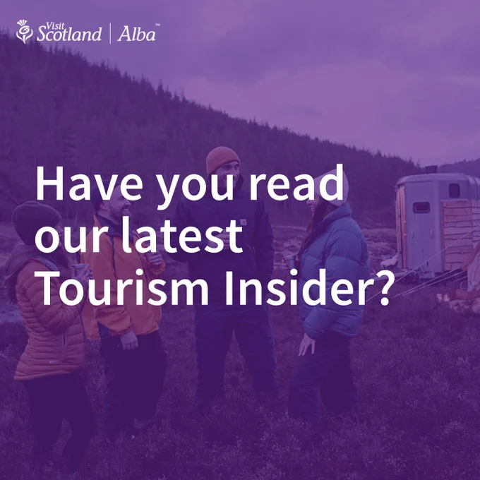 Image of a group of people standing outdoors in wooded landscape chatting. 
Over the image in white text is VisitScotland thistle logo and following text Have you read our latest Tourism Insider?
